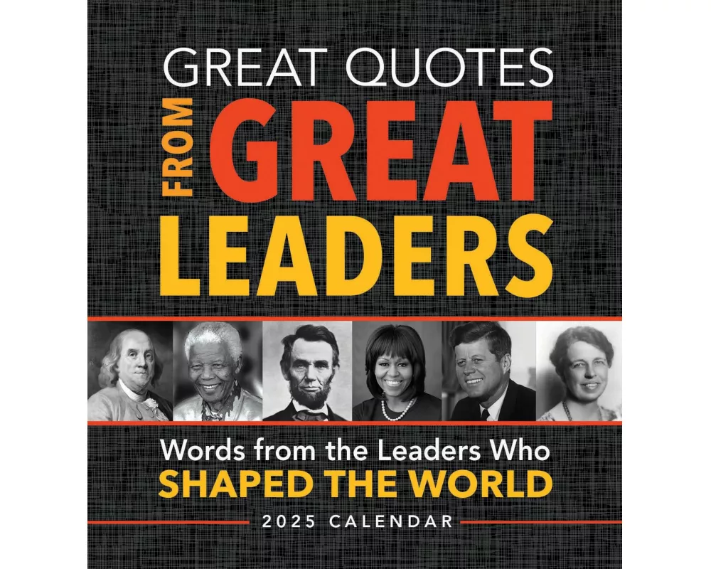 2025 Great Quotes From Great Leaders Boxed Calendar