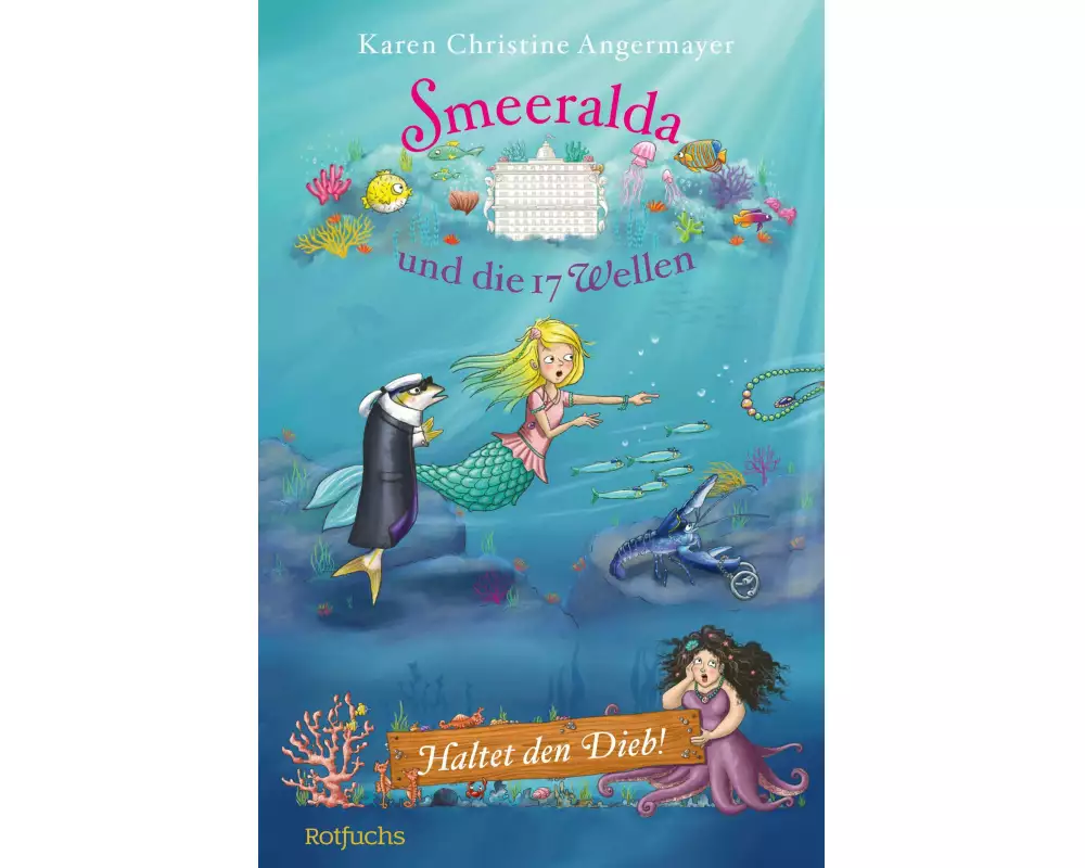 Smeeralda und die 17 Wellen: Haltet den Dieb!