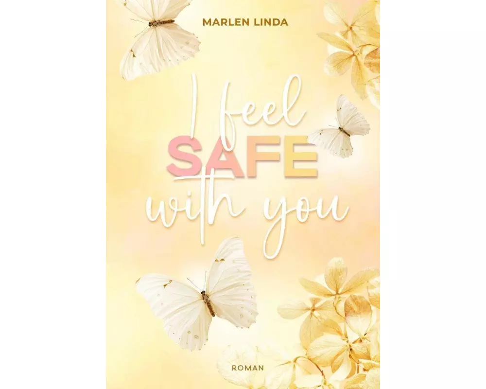 I feel safe with you