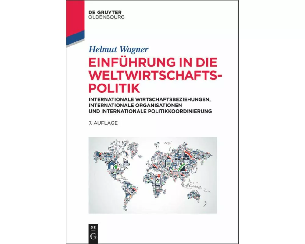 Einführung in die Weltwirtschaftspolitik