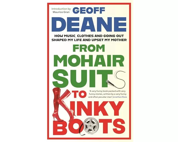 From Mohair Suits to Kinky Boots