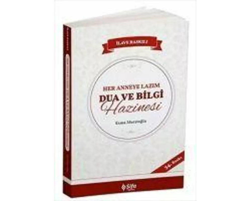 Her Anneye Lazim Dua ve Bilgi Hazinesi