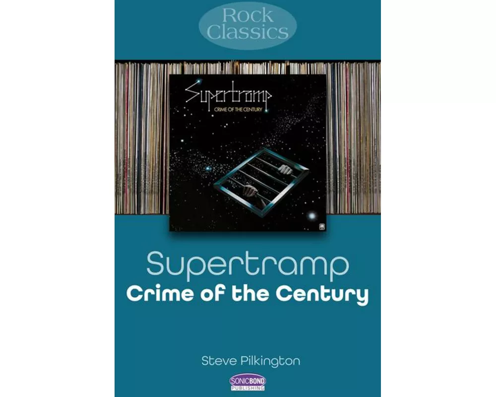 Supertramp: Crime Of The Century