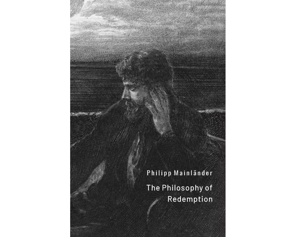 The Philosophy of Redemption