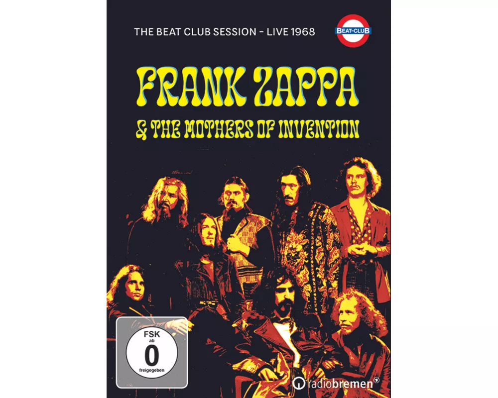 Frank Zappa & The Mothers Of Invention - The Beat-Club Session - Live 1968