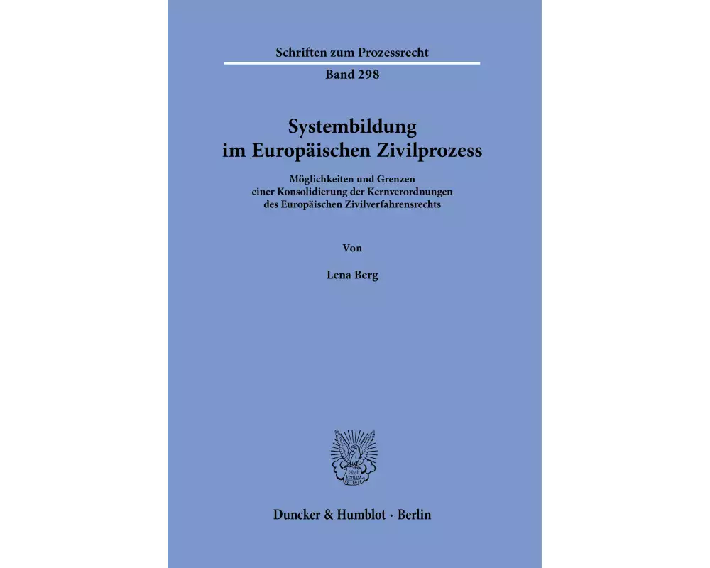 Systembildung im Europäischen Zivilprozess