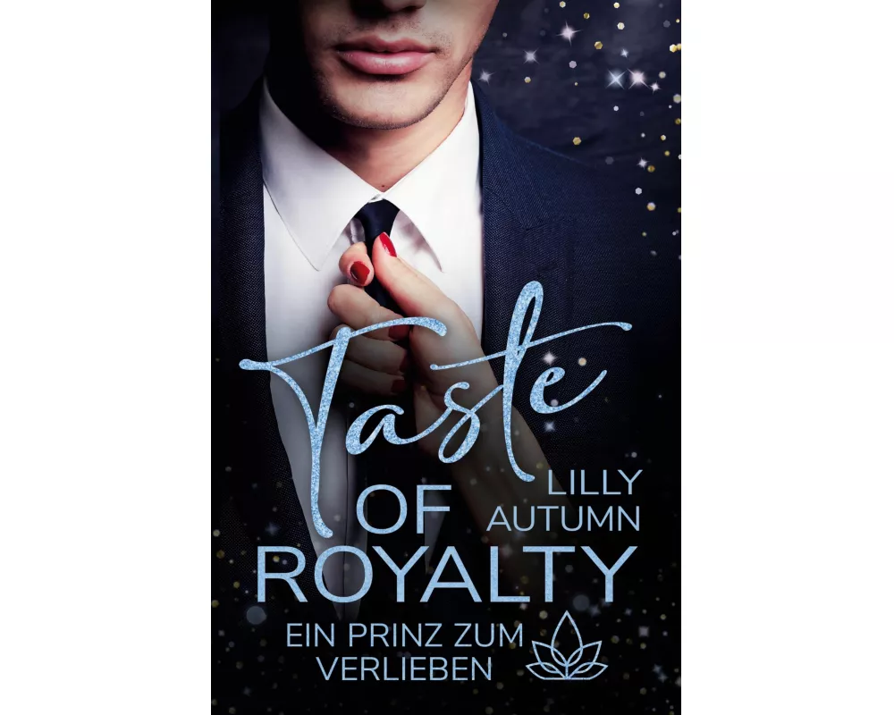 Taste of Royalty - Ein Prinz zum Verlieben