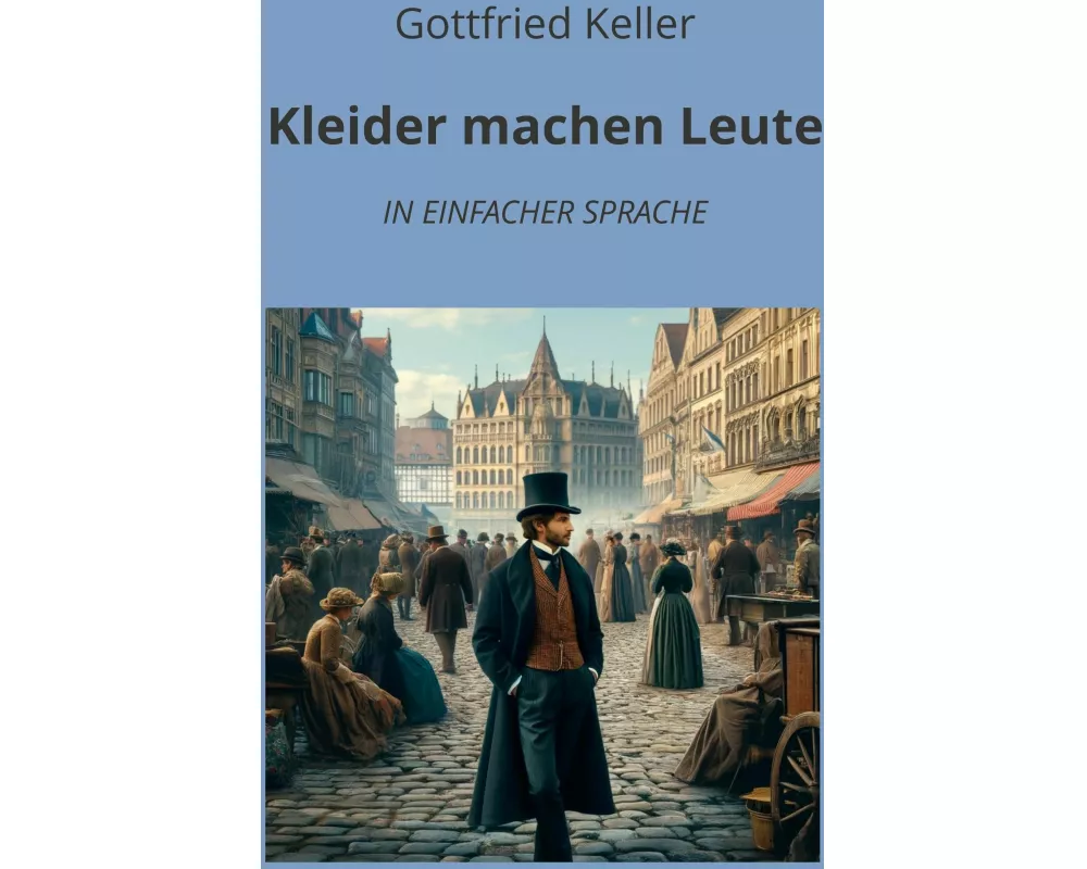 Kleider machen Leute: In Einfacher Sprache