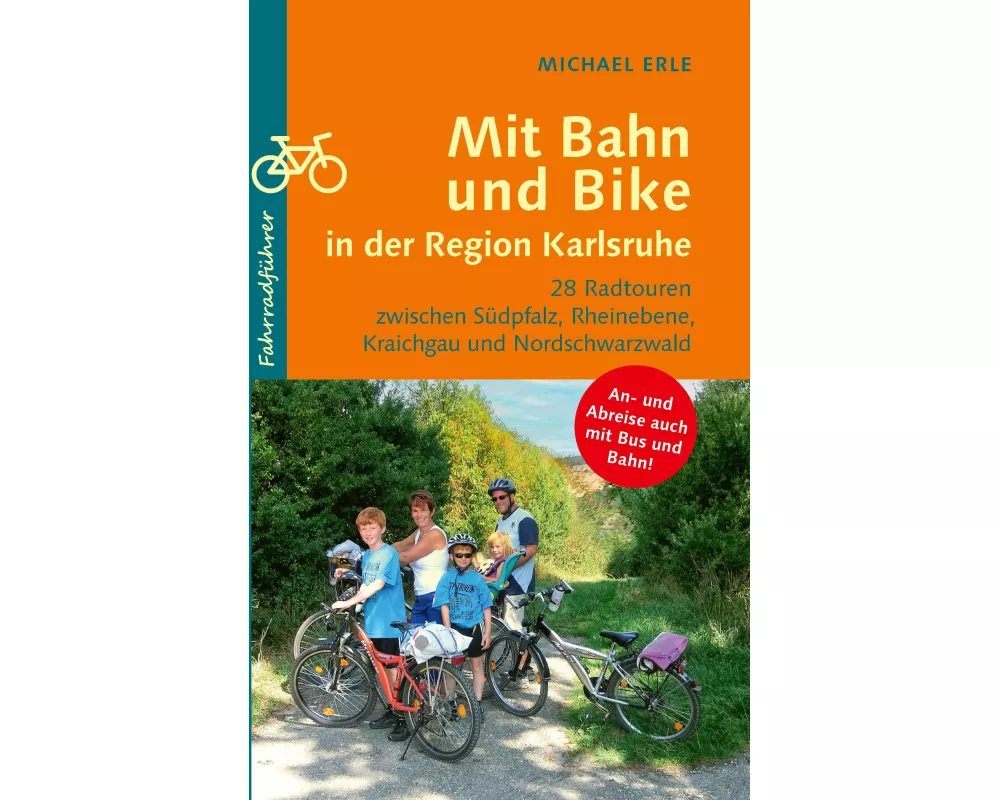 Mit Bahn und Bike in der Region Karlsruhe
