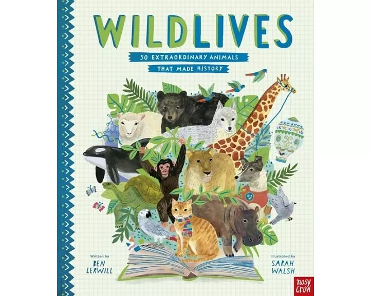 WildLives: 50 Extraordinary Animals that Made History