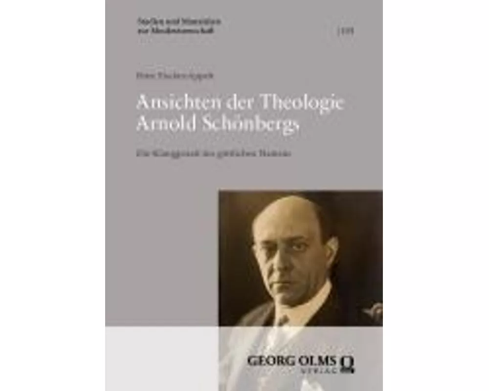 Ansichten der Theologie Arnold Schönbergs