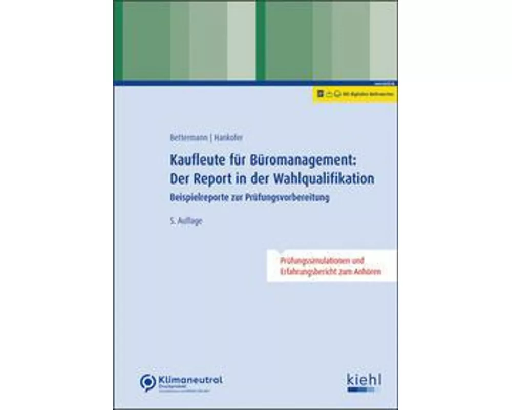 Kaufleute für Büromanagement: Der Report in der Wahlqualifikation