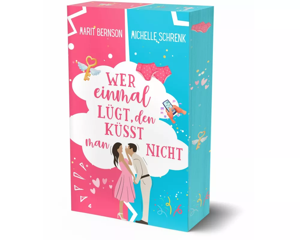 Wer einmal lügt, den küsst man nicht