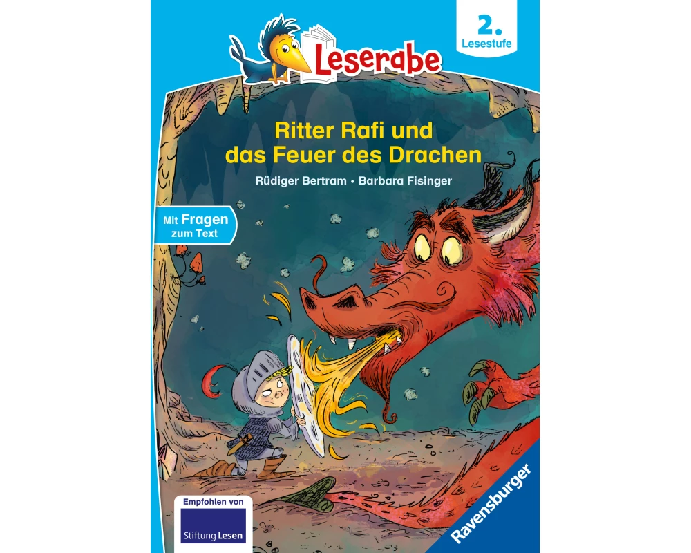 Leserabe 2. Lesestufe - Ritter Rafi und das Feuer des Drachen