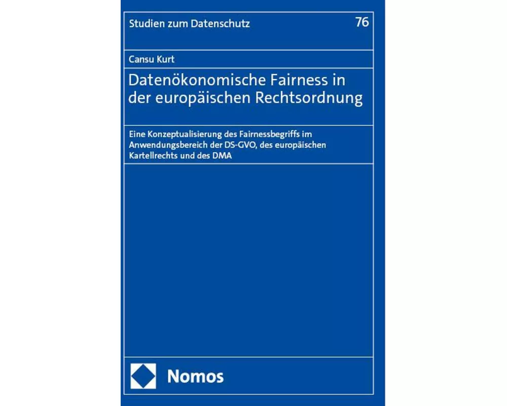 Datenökonomische Fairness in der europäischen Rechtsordnung