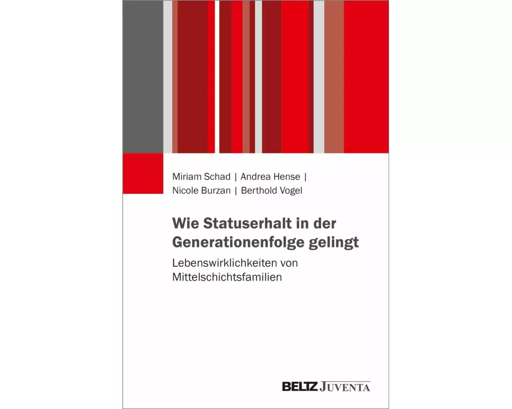Wie Statuserhalt in der Generationenfolge gelingt