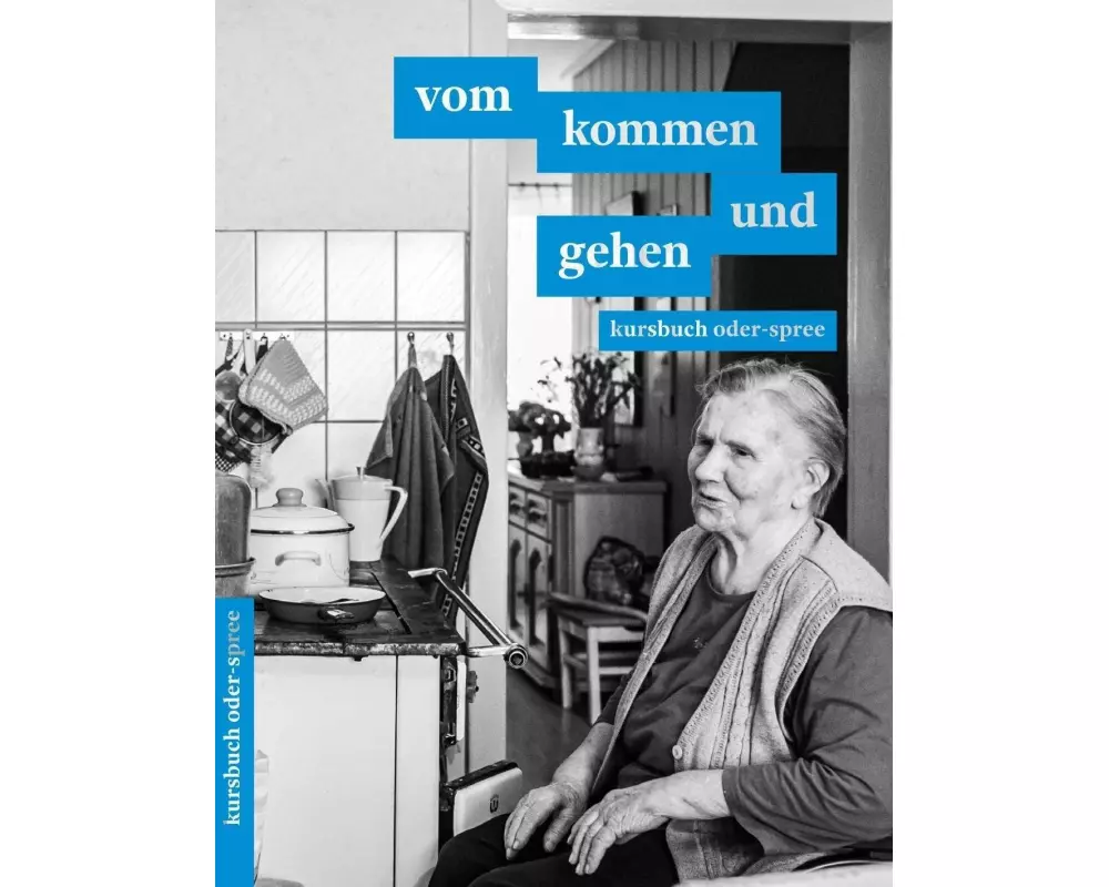 vom kommen und gehen