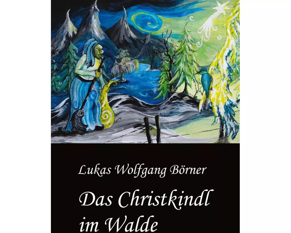 Das Christkindl im Walde