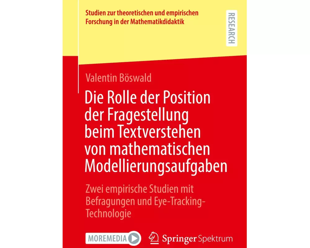 Die Rolle der Position der Fragestellung beim Textverstehen von mathematischen Modellierungsaufgaben