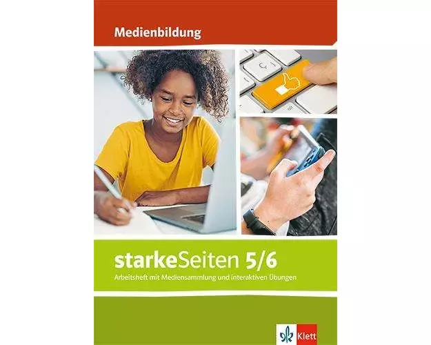 starkeSeiten Medienbildung. Arbeitsheft mit Mediensammlung und interaktiven Übungen Klasse 5/6. Allgemeine Ausgabe
