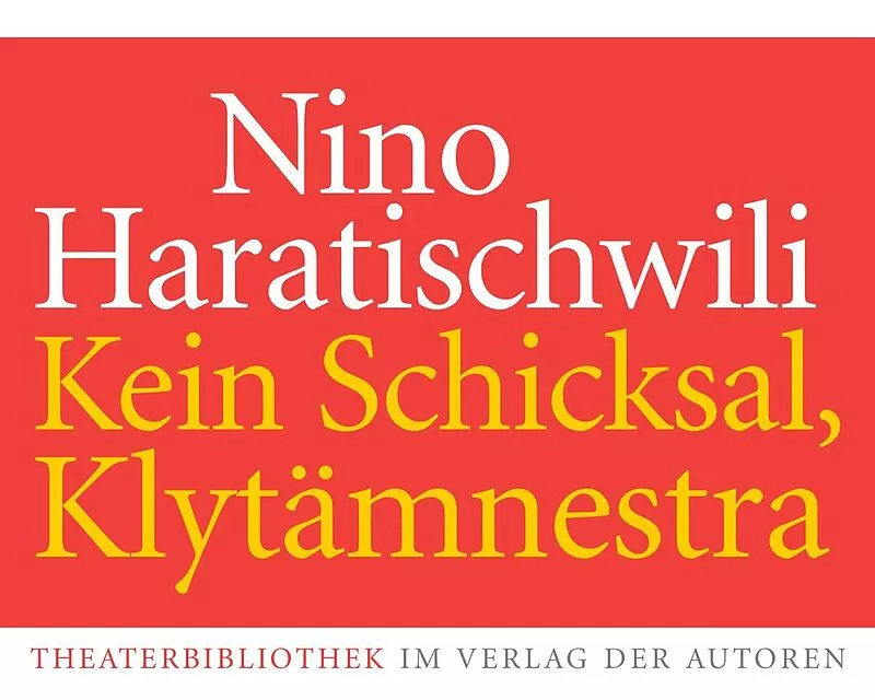 Kein Schicksal, Klytämnestra