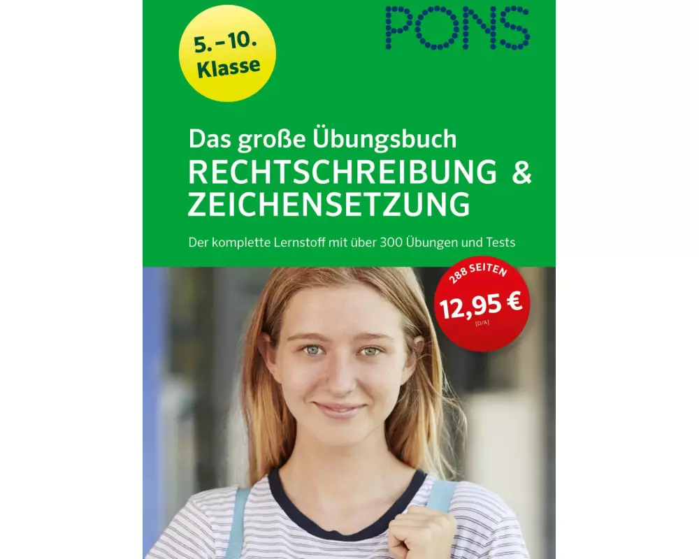 PONS Das große Übungsbuch Rechtschreibung und Zeichensetzung 5.-10. Klasse