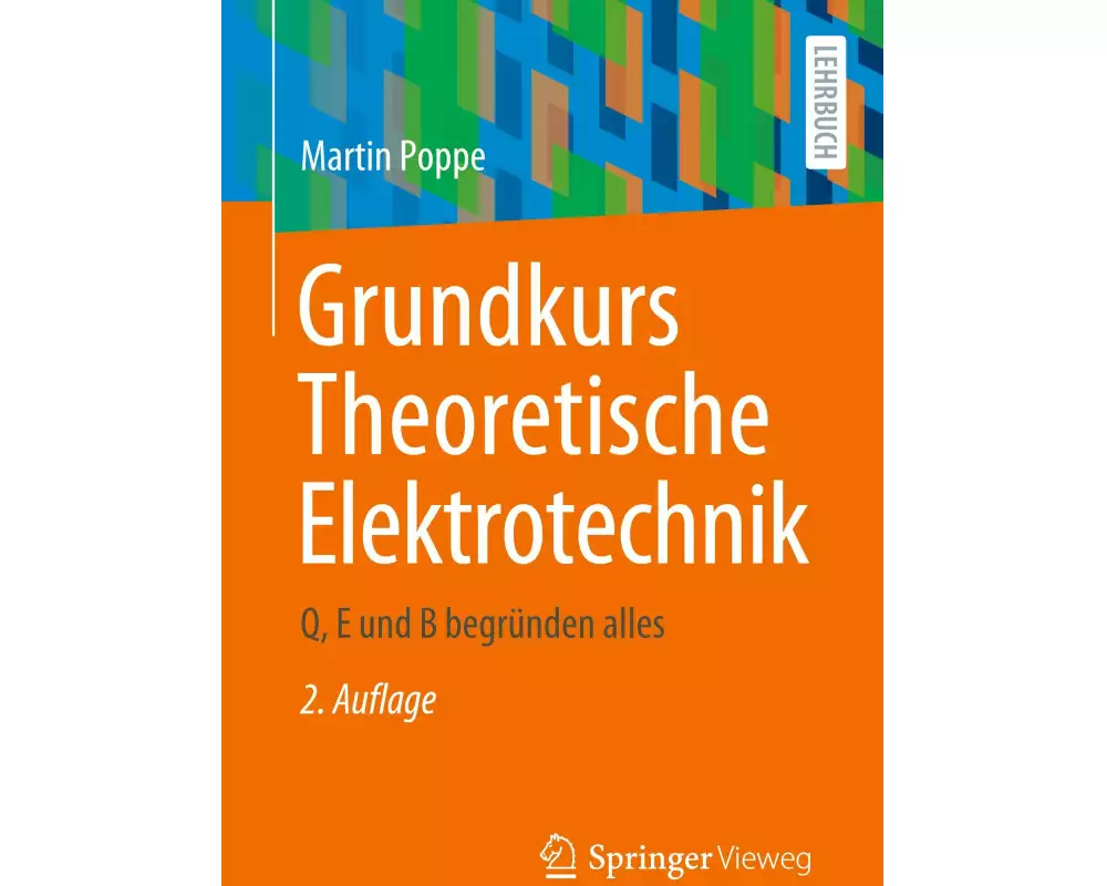 Grundkurs Theoretische Elektrotechnik