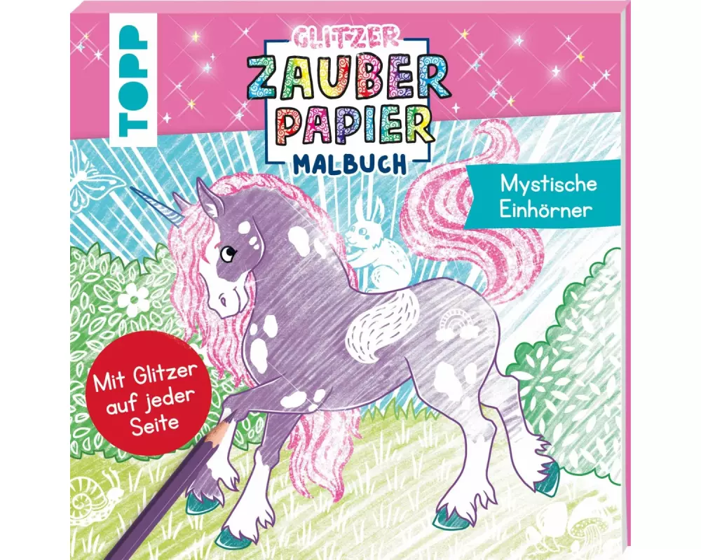 Glitzer Zauberpapier Malbuch Mystische Einhörner