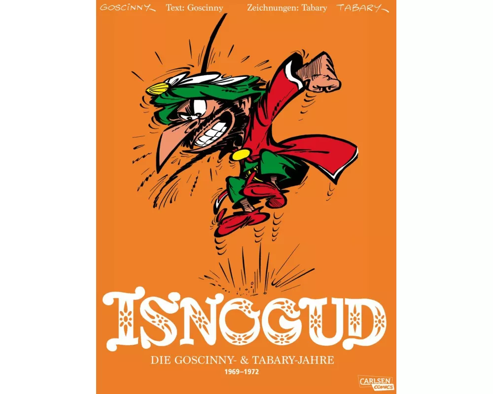 Isnogud Collection: Die Goscinny- und Tabary-Jahre 1969–1972