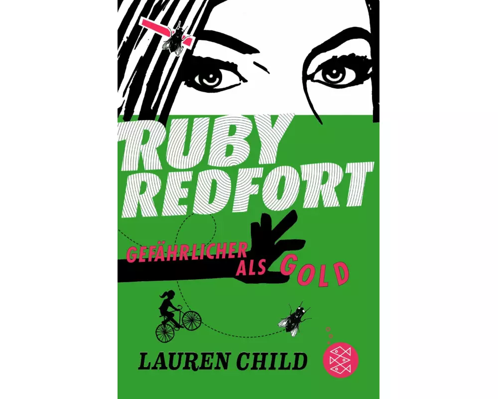Ruby Redfort – Gefährlicher als Gold