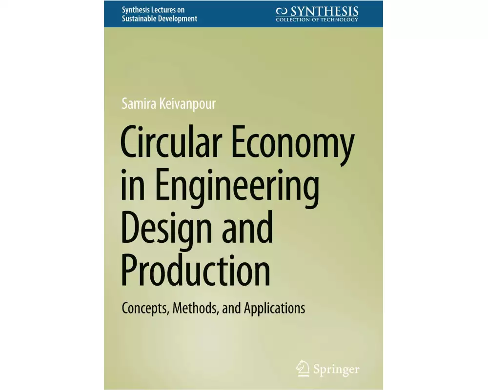 Circular Economy in Engineering Design and Production