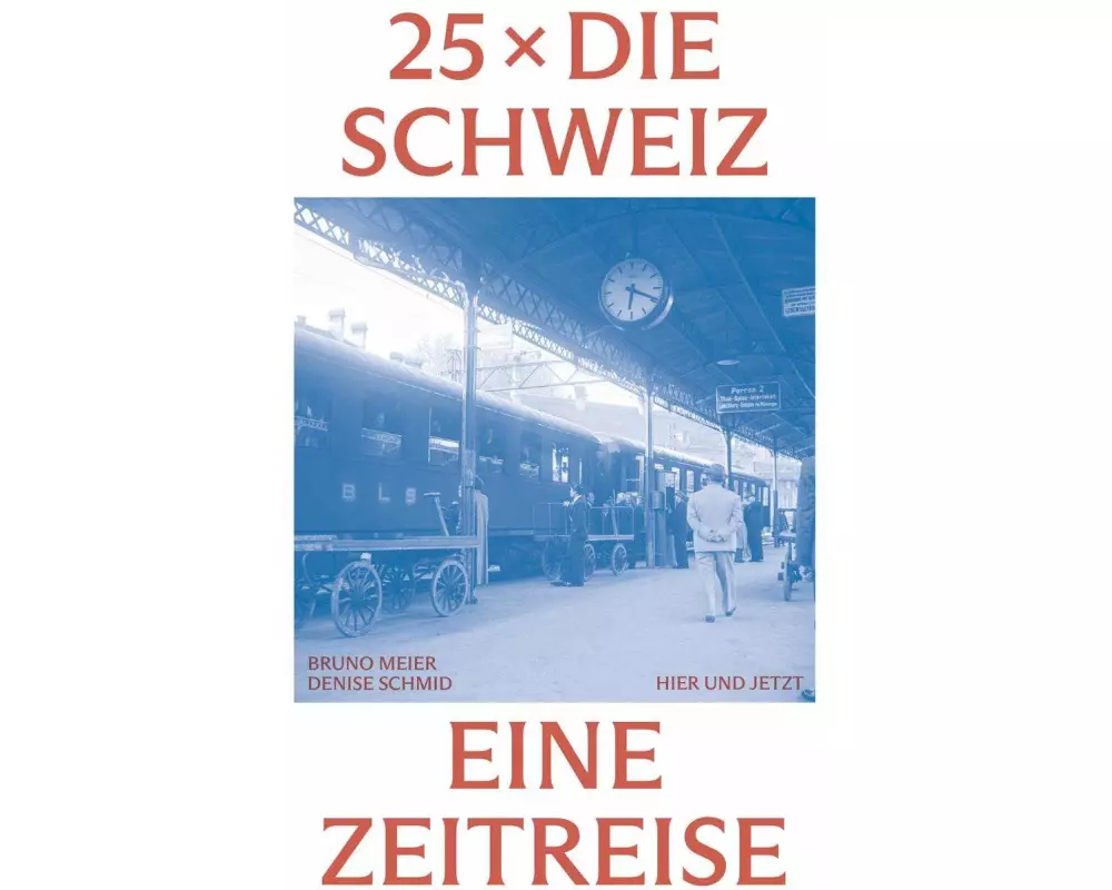 25 x die Schweiz