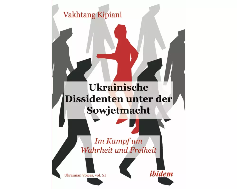 Ukrainische Dissidenten unter der Sowjetmacht