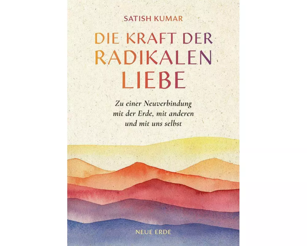 Die Kraft der radikalen Liebe
