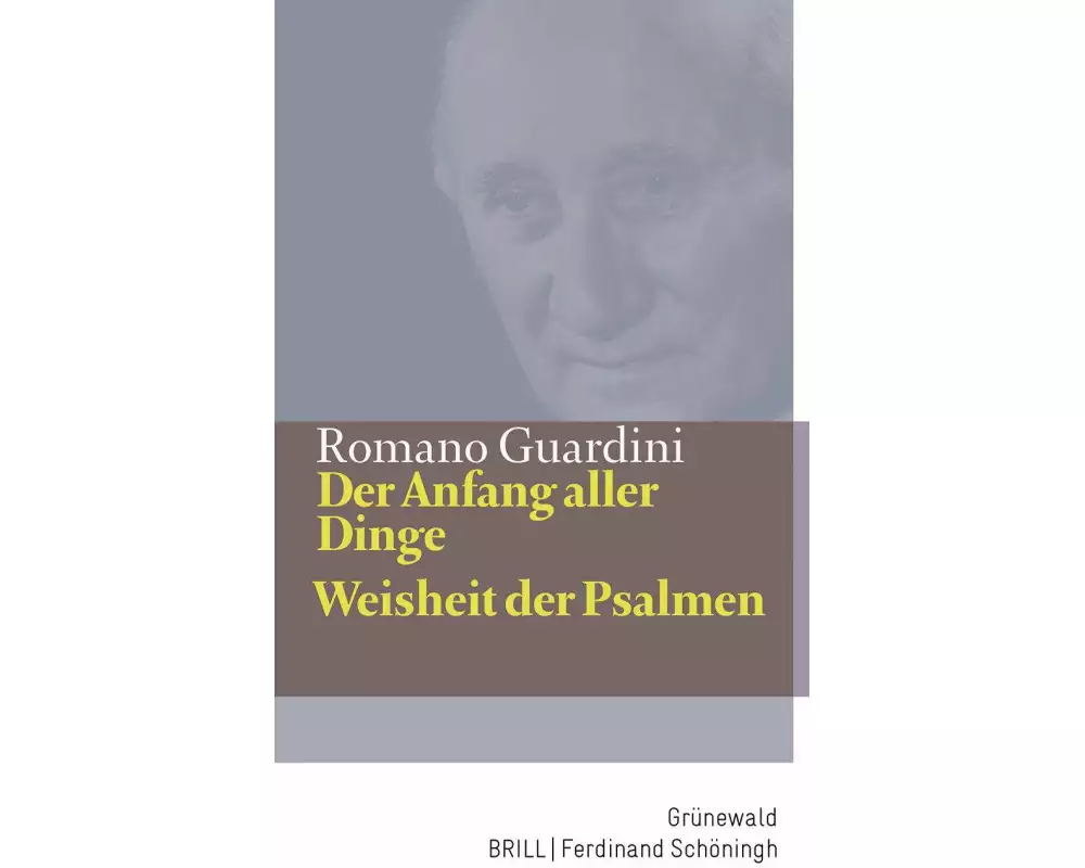 Der Anfang aller Dinge / Weisheit der Psalmen