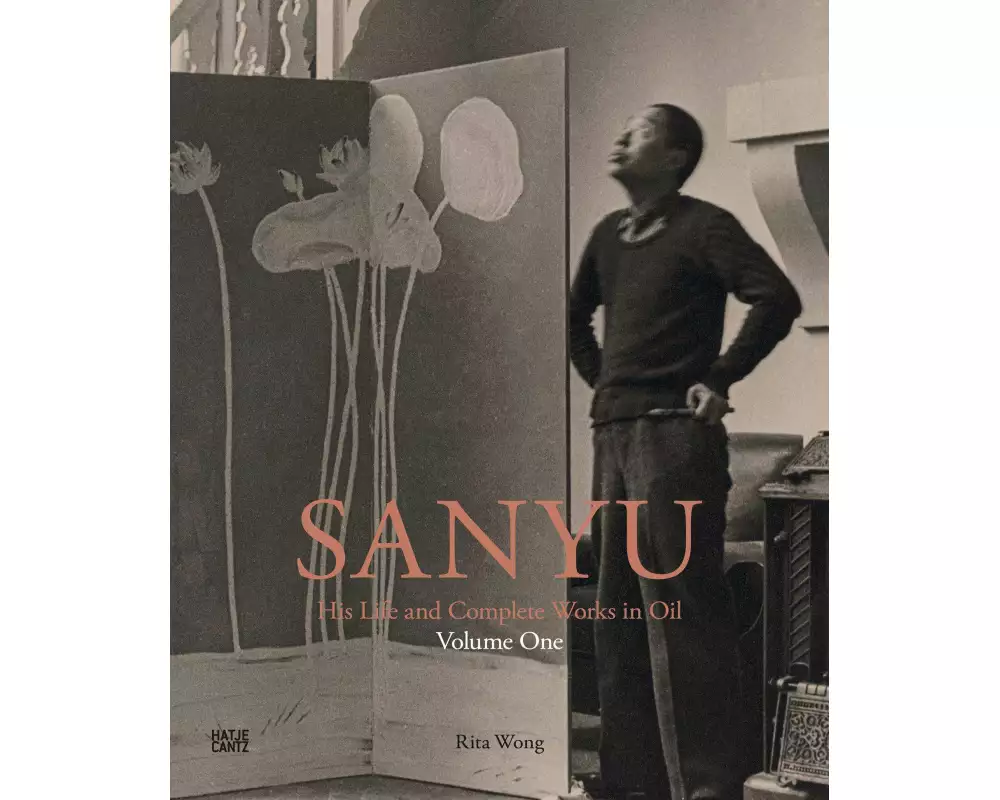 SANYU: His Life and Complete Works in Oil