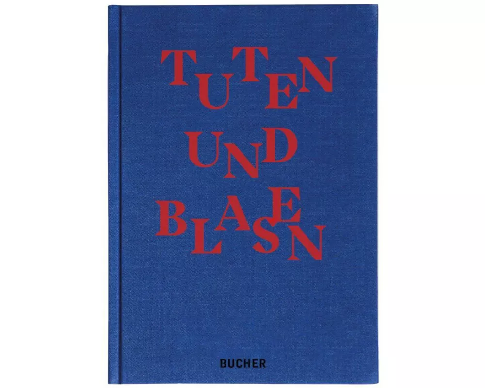 Tuten Und Blasen