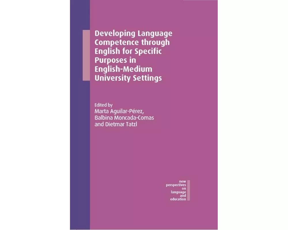 Developing Language Competence through English for Specific Purposes in English-Medium University Settings
