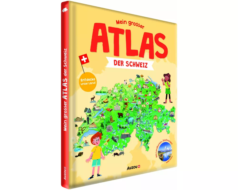 Mein grosser Atlas der Schweiz