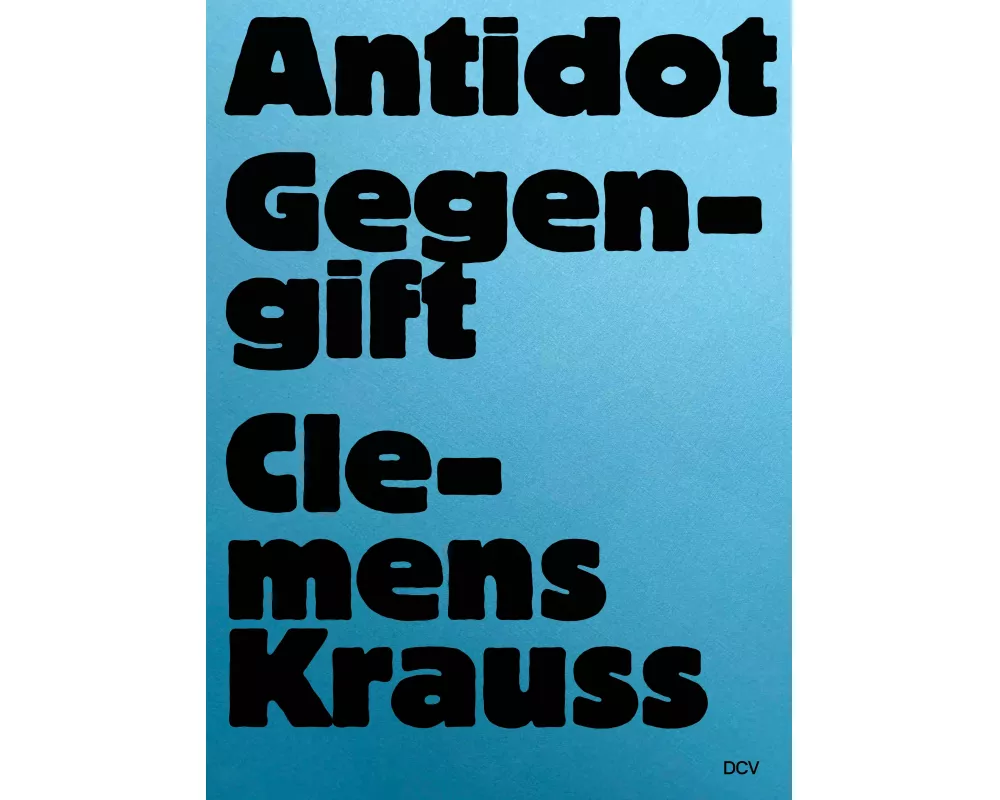 Clemens Krauss - Antidot | Gegengift