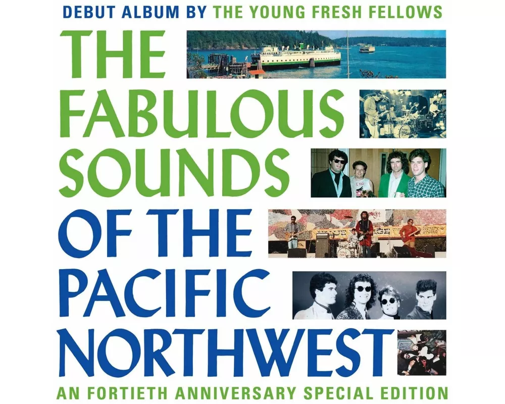 The Fabulous Sounds Of The Pacific Northwest