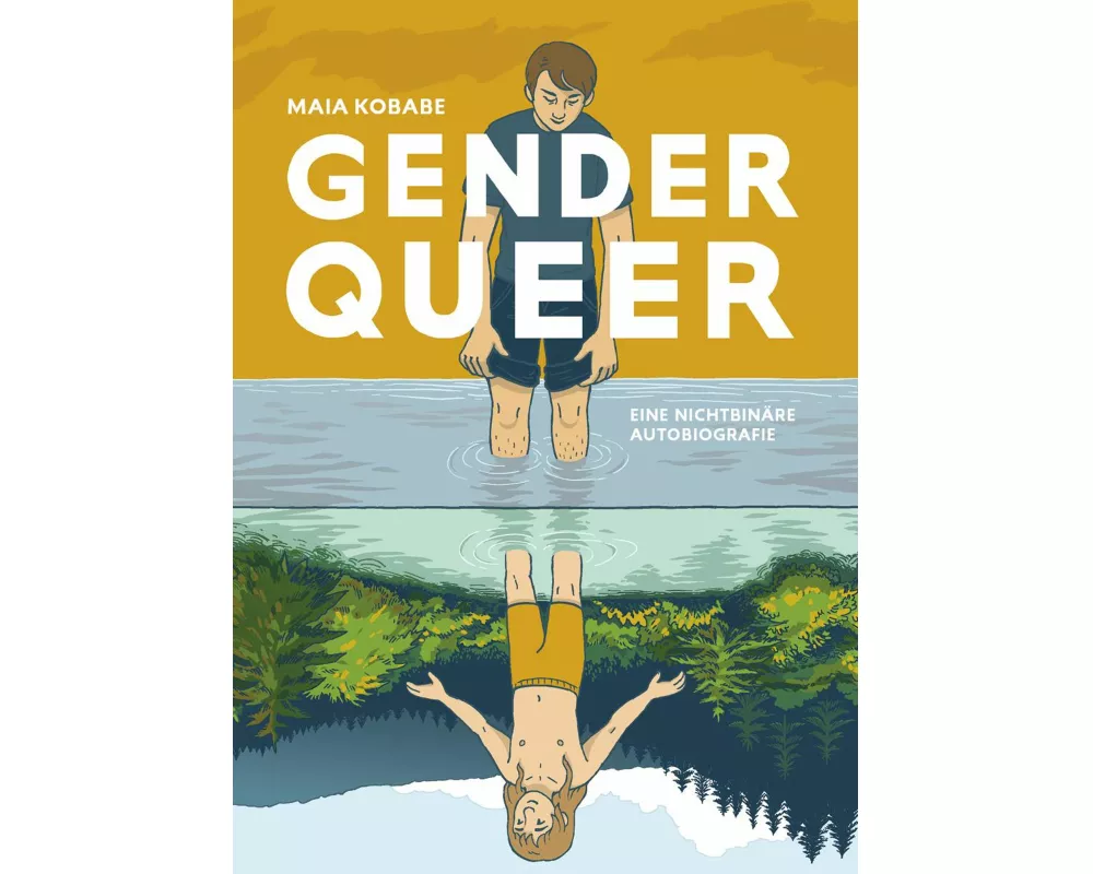 Genderqueer - Eine nichtbinäre Autobiografie