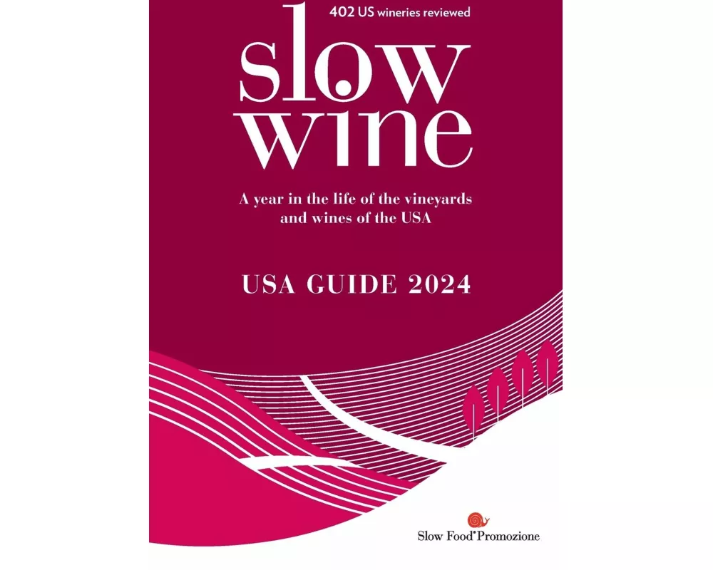 Slow Wine USA Guide 2024