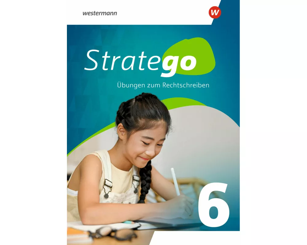 Stratego - Übungen zum Rechtschreiben 6. Arbeitsheft