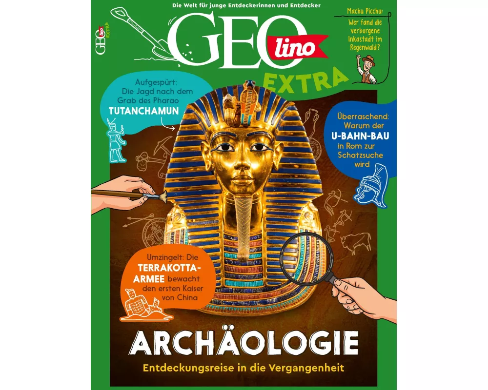 GEOlino extra 102/2023 - Archäologie