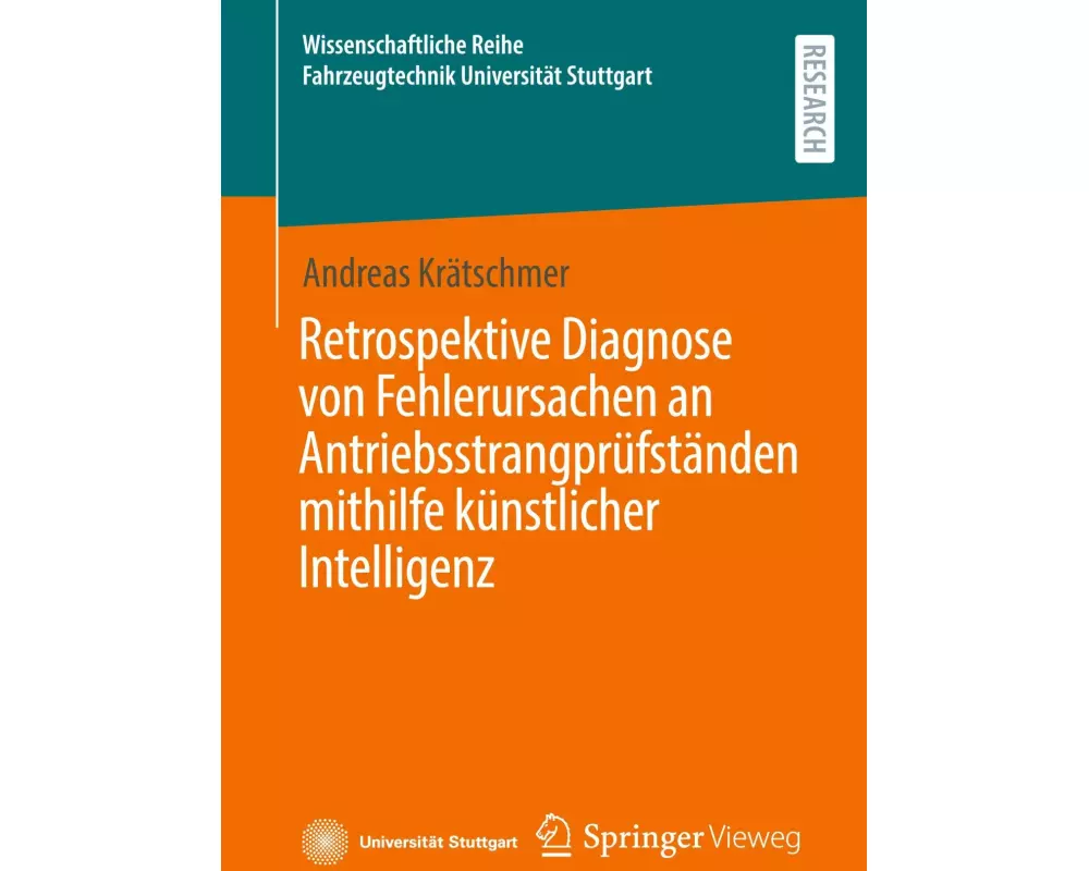Retrospektive Diagnose von Fehlerursachen an Antriebsstrangprüfständen mithilfe künstlicher Intelligenz