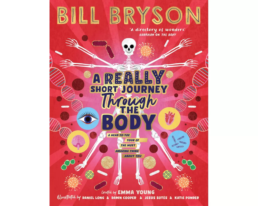 A Really Short Journey Through the Body