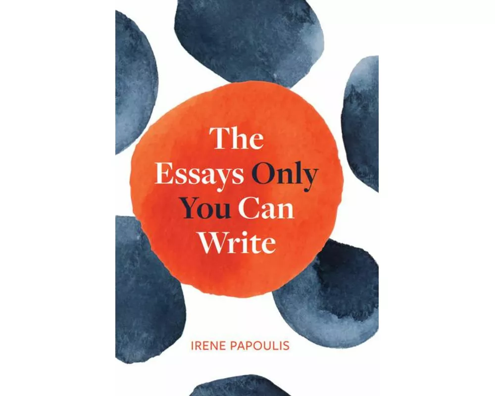 The Essays Only You Can Write