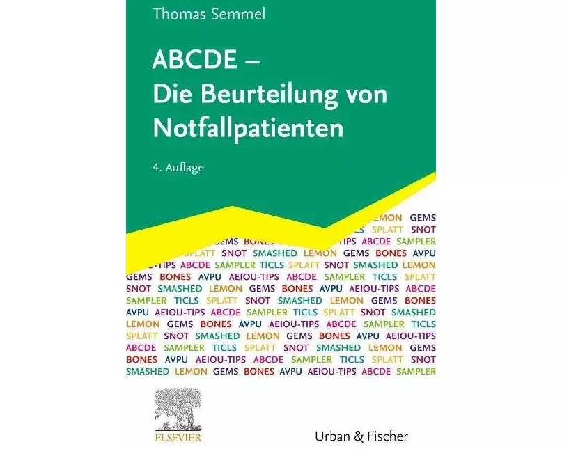 ABCDE - Die Beurteilung von Notfallpatienten