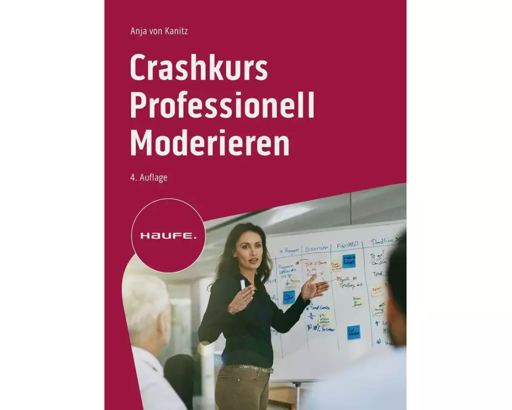 Crashkurs Professionell Moderieren